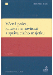 kniha Věcná práva, katastr nemovitostí a správa cizího majetku, C. H. Beck 2022