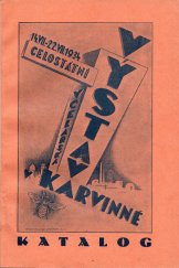 kniha Katalog celostátní včelařské výstavy v Karvinné 14.7.-22.7.1934, s.n. 1934