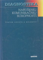 kniha Diagnostika narušenej komunikačnej schopnosti, Osveta 1995