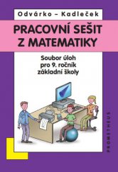 kniha Pracovní sešit z matematiky soubor úloh pro 9. ročník základní školy, Prometheus 2014