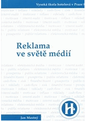 kniha Reklama ve světě médií, Vysoká škola hotelová v Praze 8 2011