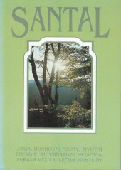 kniha Santal jóga - duchovní nauky - životní energie - alternativní medicína - zdravá výživa - léčivé rostliny., Santal 1999