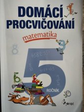 kniha Domácí procvičování  Matematika 5, Pierot 2021