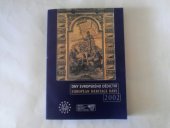 kniha Dny evropského dědictví = European heritage days EHD : v České republice 11. a 12. září 1999 ; Evropa - společné dědictví, Kampaň Rady Evropy = Europe - a common heritage, a council of Europe campaign : září 1999 - září 2000 ; Milénium : 1999, 2000, 2001, Sdružení historických sídel Čech, Moravy a Slezska 1999