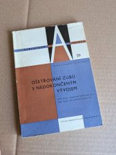 kniha Ošetřování zubů s nedokončeným vývojem, SZdN 1968