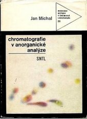 kniha Chromatografie v anorganické analýze Určeno [také] pro studenty stř. i vys. škol chem., SNTL 1970