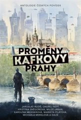 kniha Proměny Kafkovy Prahy, Epocha 2024