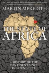 kniha The State of Africa A history of the continent since independence, Simon & Schuster 2013