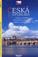 kniha Česká republika hrady a zámky, historická města, kultura a příroda, Unios 2001