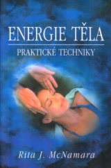 kniha Energie těla praktické techniky, Pragma 