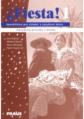 kniha Fiesta! 1. - metodická příručka s klíčem - španělština pro střední a jazykové školy, Fraus 2001