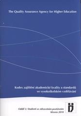 kniha Kodex zajištění akademické kvality a standardů ve vysokoškolském vzdělávání oddíl 3: Studenti se zdravotním postižením, Úřad vlády České republiky, Vládní výbor pro zdravotně postižené občany 2010