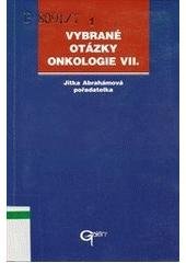 kniha Vybrané otázky onkologie VII., Galén 2003