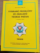 kniha Vybrané problémy ze základů teorie práva,  	ARMEX PUBLISHING  2014