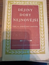 kniha Dějiny doby nejnovější (1914-1945) Učební text dějepisu pro 11. postup. roč. škol všeobecně vzdělávacích a pro 3. roč. škol pedagog., SPN 1957