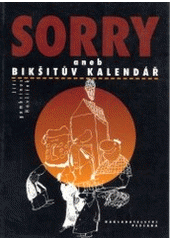 kniha Sorry, aneb, Bikšitův kalendář, Plejáda 1999