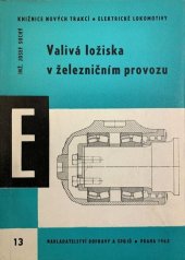 kniha Valivá ložiska v železničním provozu, Nadas 1963