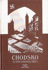 kniha Chodsko ve stínu hákového kříže 1., Resonance 2010