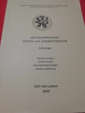 kniha Deutschsprachige Kinder- und Jugendliteratur Anthologie, Univerzita Jana Evangelisty Purkyně, Pedagogická fakulta 2000