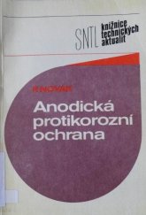 kniha Anodická protikorozní ochrana, SNTL 1987