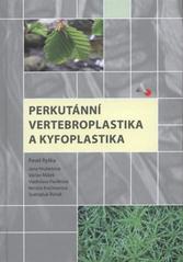 kniha Perkutánní vertebroplastika a kyfoplastika, Olga Čermáková 2010