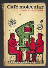 kniha Café molecular Cuentos de ciencia ficción, Mir Moscú 1967