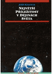 kniha Největší příležitost v dějinách světa, Knihkupectví CZ 2011