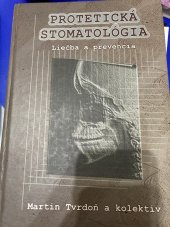 kniha Protetická stomatológia Liečba a prevencia, Science 2006