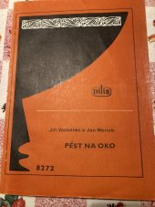 kniha Pěst na oko aneb Ceasarovo finále  Příběh o divadle na divadle, Dilia 1980