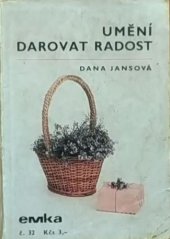 kniha Umění darovat radost, Mona 1974