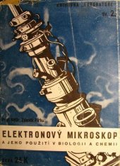 kniha Elektronový mikroskop a jeho použití v biologii a v chemii, R. Faukner 1940