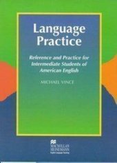 kniha Language Practice Reference and Practice for Intermediate Students of American English, Macmillan Heinemann ELT 2004