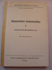 kniha Numerická matematika II Numerické řešení diferenciálních rovnic : Určeno pro posl. fak. matematicko-fyz., SPN 1981