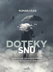 kniha Doteky snů Doteky 11. díl, MarieTum 2022