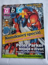 kniha Spider Man opět v ABC Komiksový speciál abc, Crew 2012