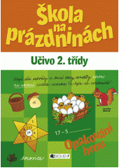 kniha Škola na prázdninách učivo 2. třídy : [opakování hrou], Fragment 2011