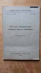 kniha Kožní řezy a přístupové cesty k některým útvarům v těle lidském Určeno pro posl. fak. lék. Palackého univ. v Olomouci, SPN 1966