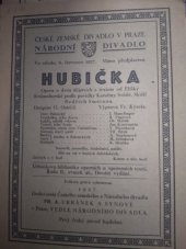 kniha Hubička prostonárodní opera o dvou jednáních : dle povídky Karoliny Světlé, Fr. A. Urbánek 1927