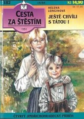 kniha Ještě chvíli s tátou!, Ivo Železný 1995