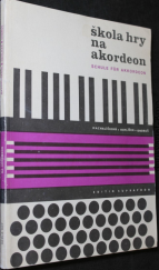 kniha Škola hry na harmoniku Schule für Akkordeon, Státní hudební nakladatelství 1966
