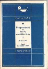 kniha Pragmatismus čili Filosofie praktického života, F. Topič 1925