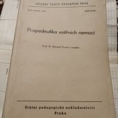 kniha Propedeutika vnitřních nemocí [Určeno] pro posluchače fak. lék., SPN 1954