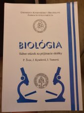 kniha Biológia Súbor otázok na prijímacie skúšky, Univerzita Komenského v Bratislavě, Farmaceutická fakulta 2010