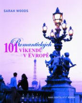 kniha 101 romantických víkendů v Evropě, Brána 2009