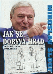 kniha Jak se dobývá hrad A jiné taje politiky, Bondy 2014