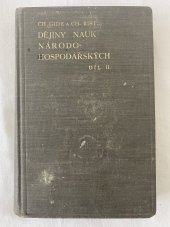 kniha Dějiny nauk národohospodářských od doby fysiokratů až po naše dny díl II., Jan Laichter 1917