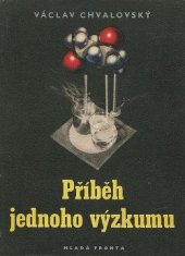 kniha Příběh jednoho výzkumu, Mladá fronta 1956