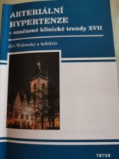 kniha Arteriální hypertenze-současné klinické trendy XVII., Triton 2019