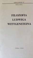 kniha Filozofia Ludwiga Wittgensteina Organon F - príloha, Veda 2002