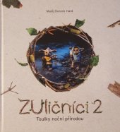 kniha ZUličníci 2 Toulky noční přírodou, Hlavní město Praha 2022